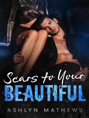 cover image of Scars to Your Beautiful